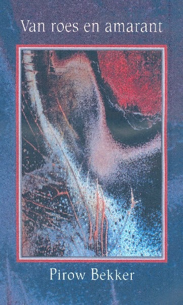 Van roes en amarant