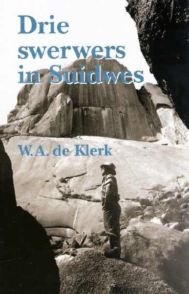 Drie swerwers in Suidwes