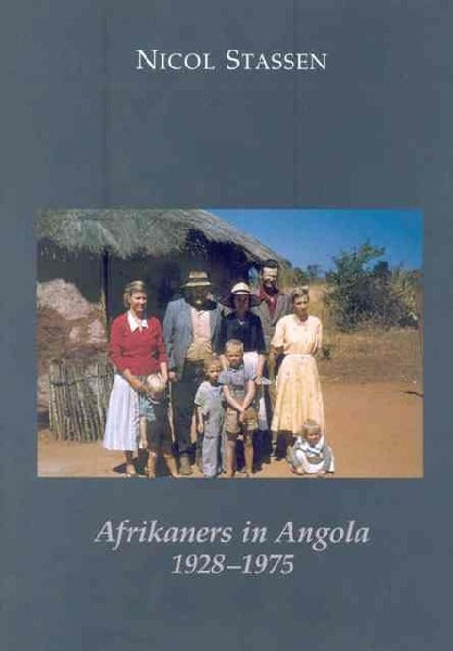 Afrikaners in Angola: 1928-1975