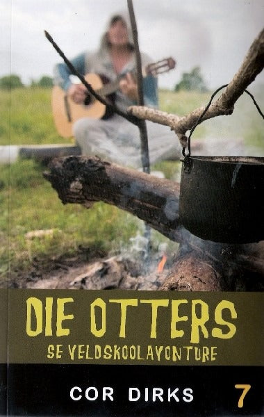 Die Otters se veldskoolavonture 7