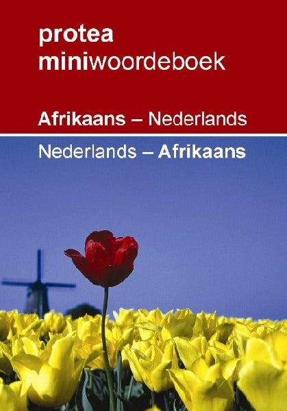 Protea miniwoordeboek Afrikaans - Nederlands / Nederlands - Afrikaans