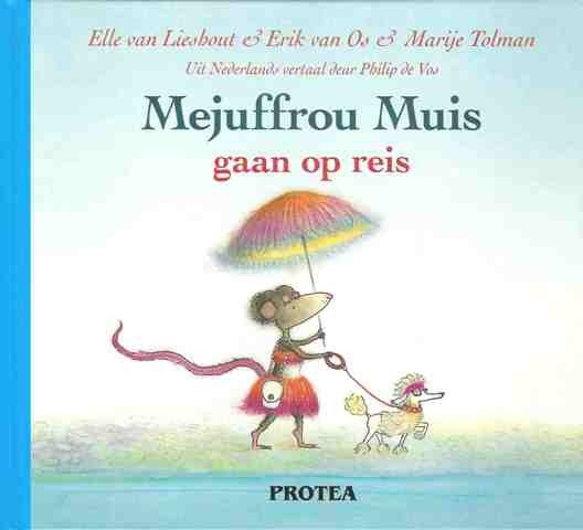 Mejuffrou Muis gaan op reis