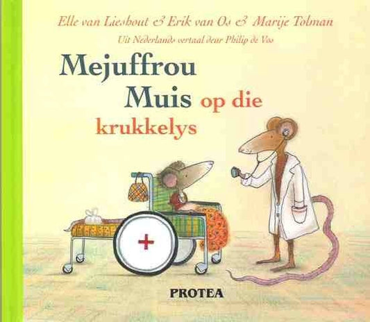 Mejuffrou Muis op die krukkelys