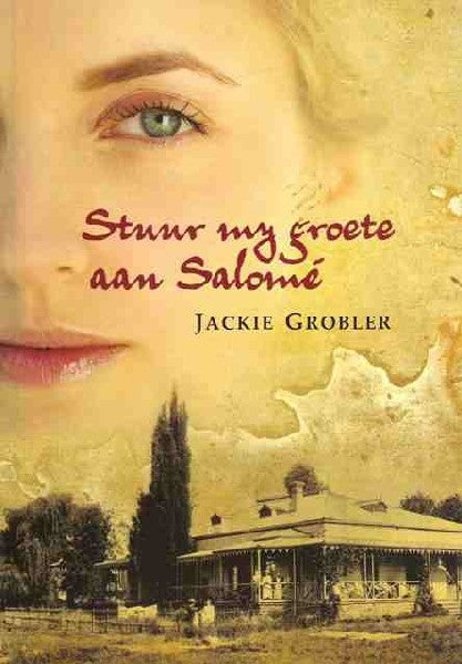 Stuur my groete aan Salome
