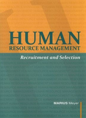 Human Resource Management - Recruitment and Selection