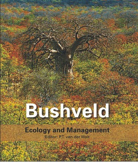 Bushveld - Ecology and Management