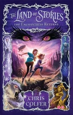 The Land of Stories 02: The Enchantress Returns