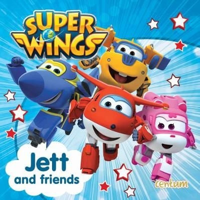 Super Wings: Jett & Friends Board Book