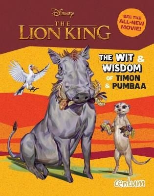 Disney The Lion King: The Wit & Wisdom of Timon & Pumbaa