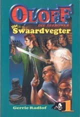Oloff die Seerower 01 Die Swaardvegter