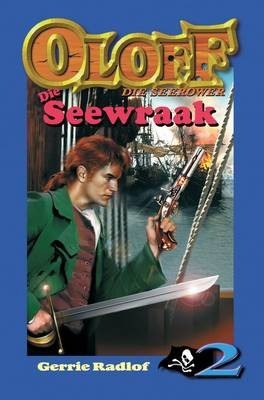 Oloff die Seerower 02 Die Seewraak