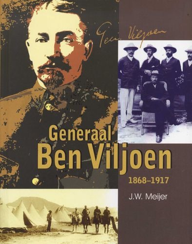 Generaal Ben Viljoen 1868-1917