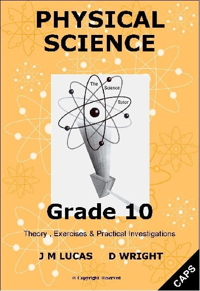 The Science Tutor Physical Science Grade 10