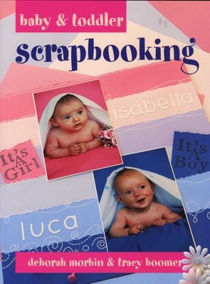 Scrapbooking Babies and Toddlers
