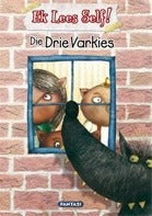 Ek lees self: Die Drie Varkies