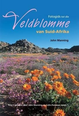 Fotogids tot die veldblomme van Suid-Afrika