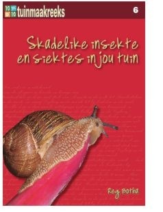 10 uit 10 Tuinmaak reeks 06: Skadelike insekte in jou tuin