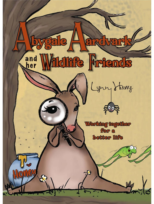 Abygale Aardvark and Her Wildlife Friends