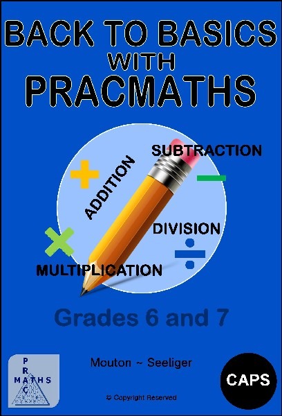 Back to Basics with PracMaths Grade 6 and Grade 7