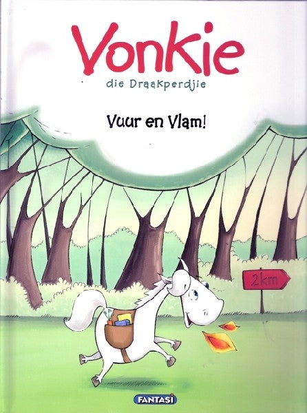 Vonkie die Draakperdjie Vuur en Vlam