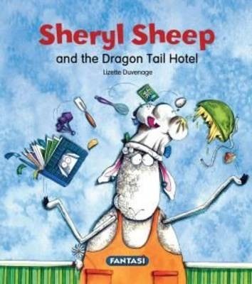Sheryl Sheep and the Dragon Tail Hotel