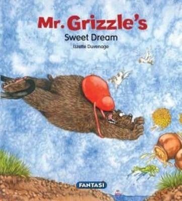 Mr. Grizzle's Sweet Dream