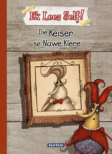 Ek lees self: Die keiser se nuwe klere