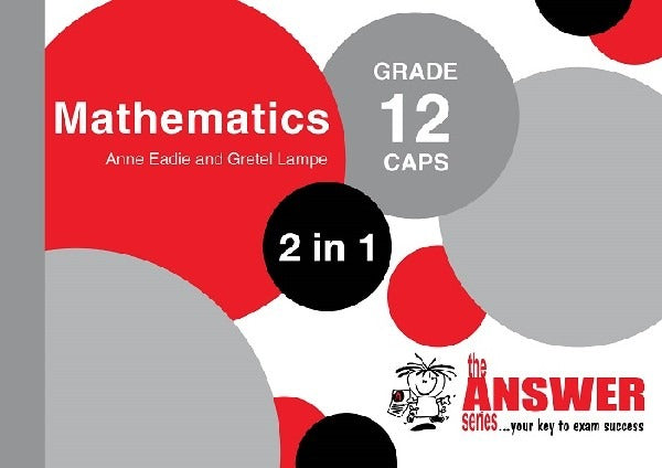 Mathematics 2 in 1 Grade 12
