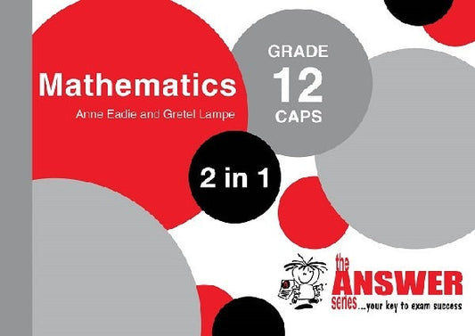 Mathematics 2 in 1 Grade 12