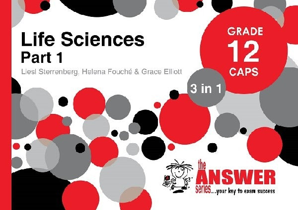 Life Sciences Part 1 3 in 1 Grade 12
