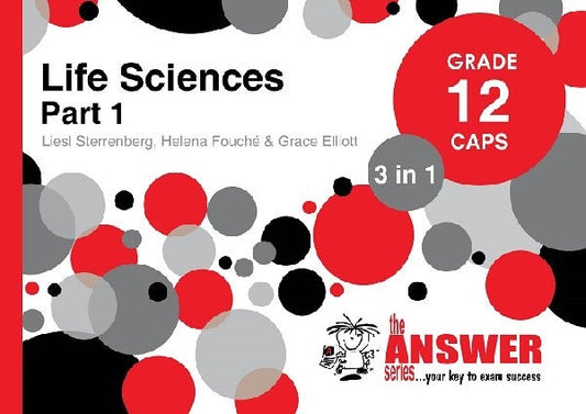 Life Sciences Part 1 3 in 1 Grade 12