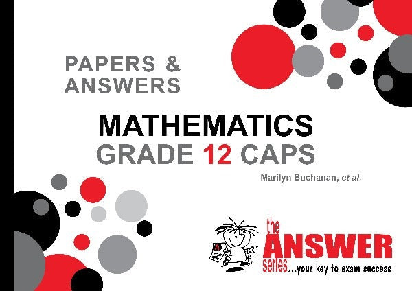 Mathematics Grade 12 Papers and Answers