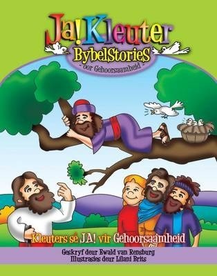 Ja Kleuter Bybelstories oor Gehoorsaamheid