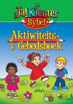 Ja Kleuter Aktiwiteits- en Gebedboek