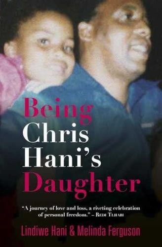 Being Chris Hani's Daughter