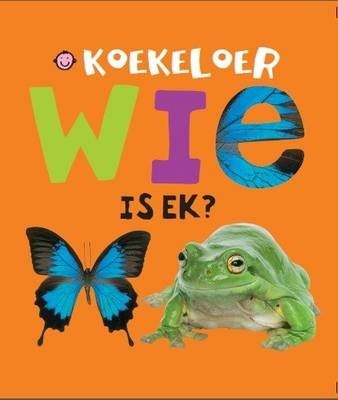 Koekeloer - Wie is ek?
