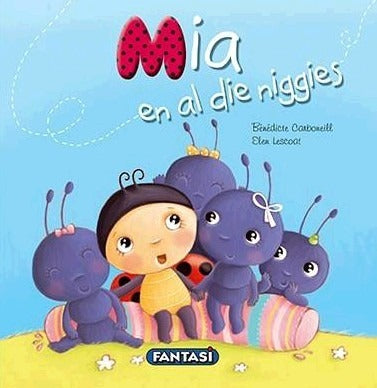 Mia en al die Niggies