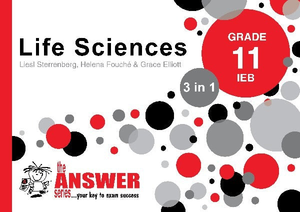 Life Sciences 3 in 1 Grade 11 *** IEB ***