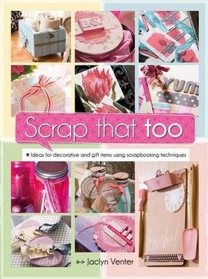 Scrap That Too