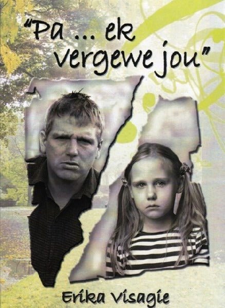 Pa, ek vergewe jou