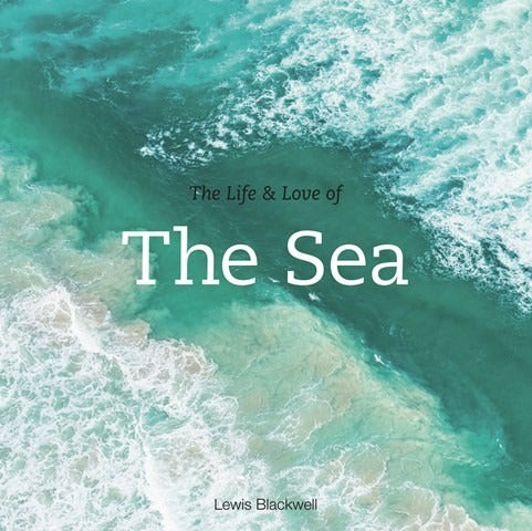 Life & Love of the Sea