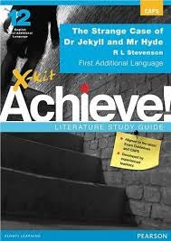 X-Kit Achieve The Strange Case of Dr. Jekyll and Mr. Hyde FAL Grade 12