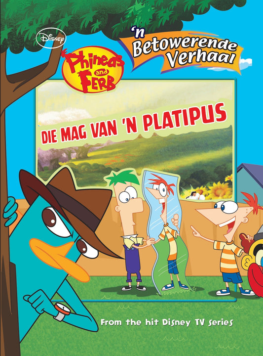 Disney: 'n Betowerde Verhaal: Phineas & Ferb
