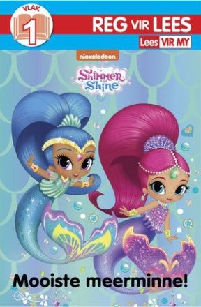 Reg vir Lees Vlak 1 : Shimmer and Shine Mooiste Meerminne