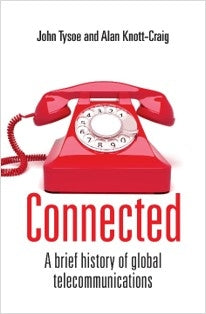 A brief history of global telecommunications