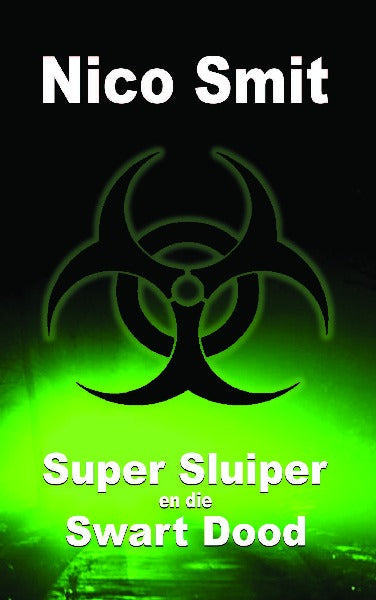Super Sluiper & die Swart Dood