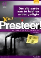 X-Kit Presteer! Om die aarde aan te haal en ander gedigte Studiegids