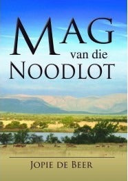 Mag van die noodlot