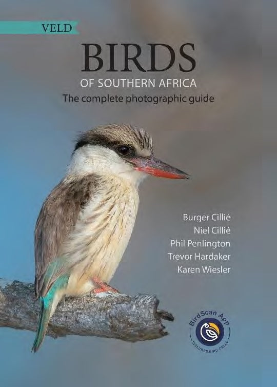 VELD Birds of Southern Africa: The Complete Photographic Guide