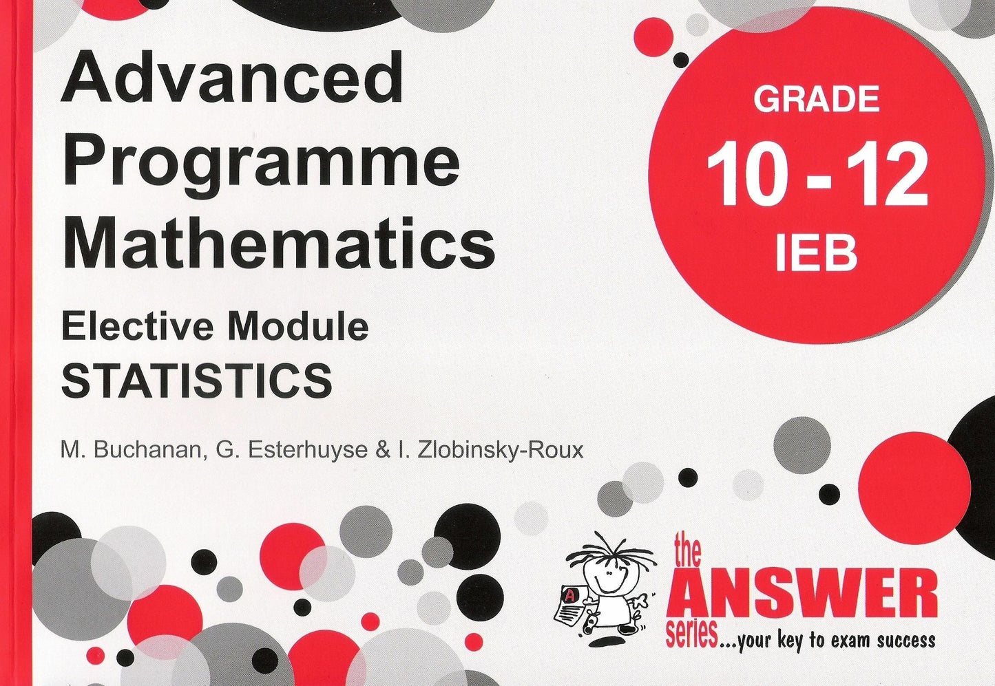 Advanced Programme Mathematics IEB Grade 10-12 Statistics